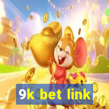 9k bet link